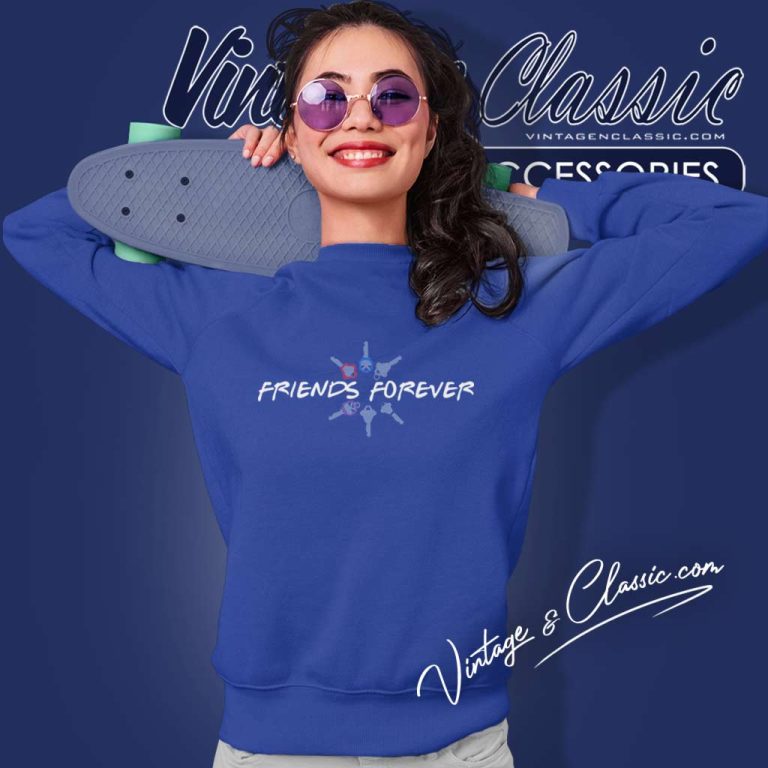 Friends Forever Shirt Friends Tv Show Sweatshirt Friends Forever Shirt Friends Tv Show Sweatshirt