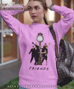 Friends Legendary Tv Comedy Sitcom Shirt 4 Friends Legendary Tv Comedy Sitcom Sweatshirt