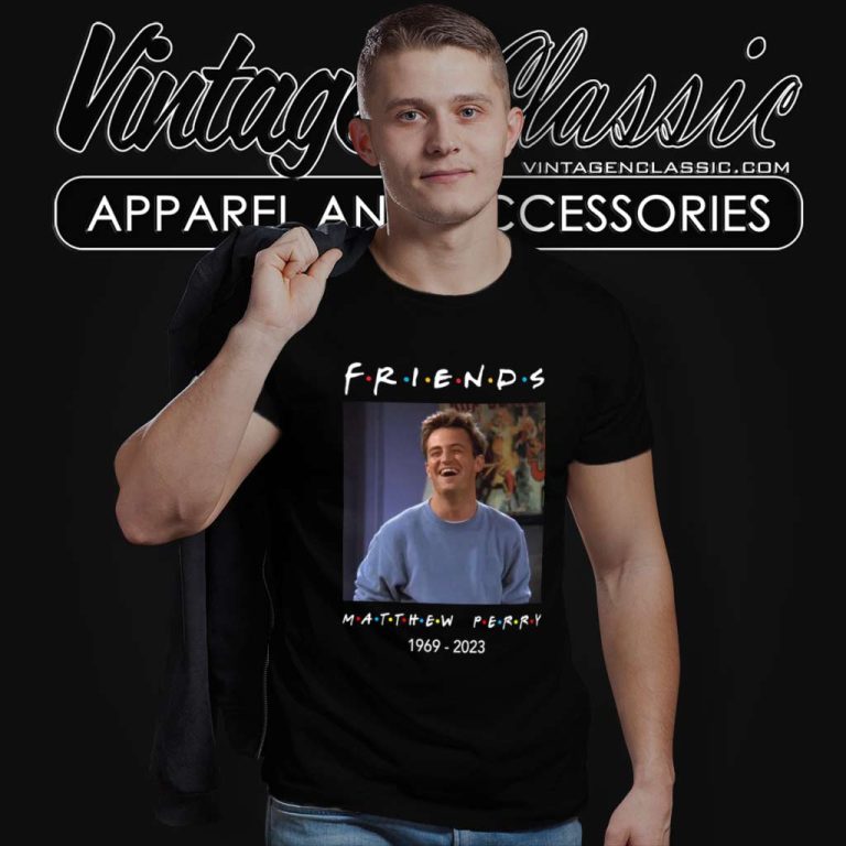 Friends Matthew Perry Shirt Rip Matthew Perry 1969 2023 T Shirt Friends Matthew Perry Shirt Rip Matthew Perry 1969 2023 T Shirt