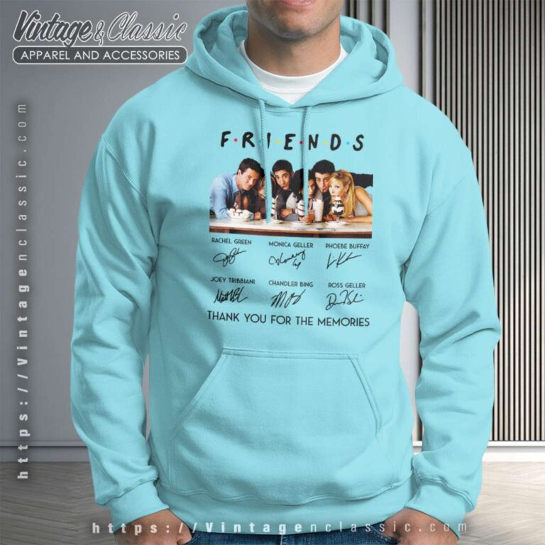 Friends Thank You For The Memories Hoodie Friends Thank You For The Memories Hoodie