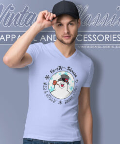 Frosty The Snowman Shirt Was A Jolly Happy Soul V Neck TShirt
