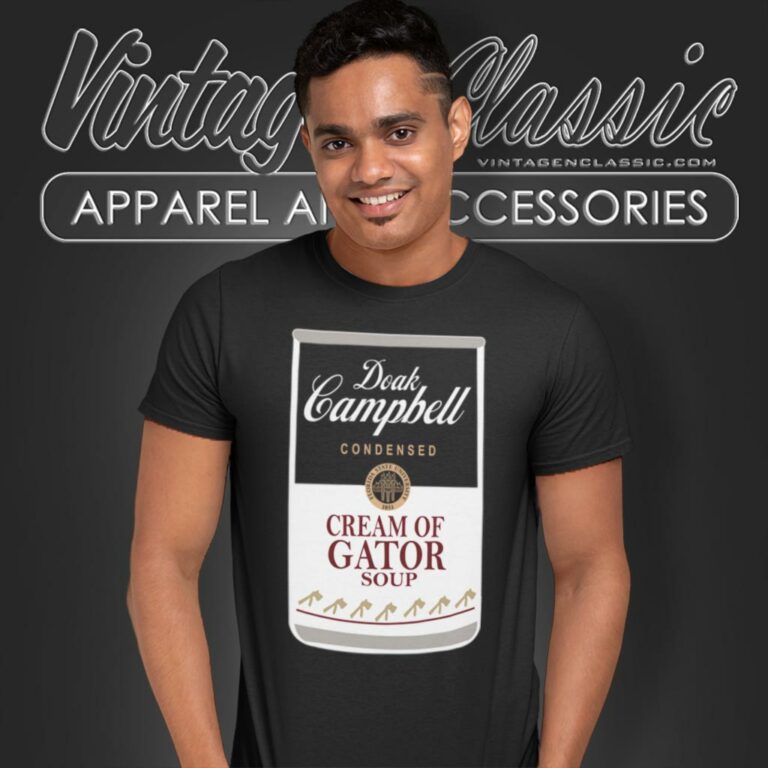 Fsu Shirt Doak Campbell Condensed Cream Of Gator Soup T Shirt Fsu Shirt Doak Campbell Condensed Cream Of Gator Soup T Shirt