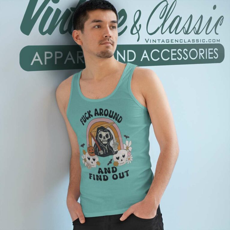 Fuck Around And Find Out Halloween Grim Reaper Tank Top Racerback Fuck Around And Find Out Halloween Grim Reaper Tank Top Racerback