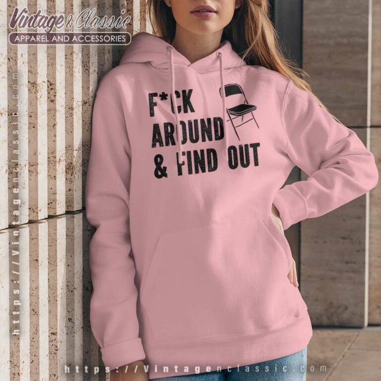 Fuck Around Find Out Folding Chair Hoodie 1 Fuck Around Find Out Folding Chair Hoodie 1