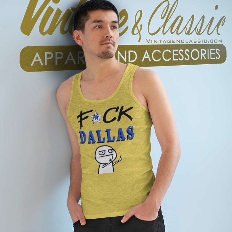 Fuck Dallas Shirt Dallas Cowboys Tank Top Racerback Fuck Dallas Shirt Dallas Cowboys Tank Top Racerback