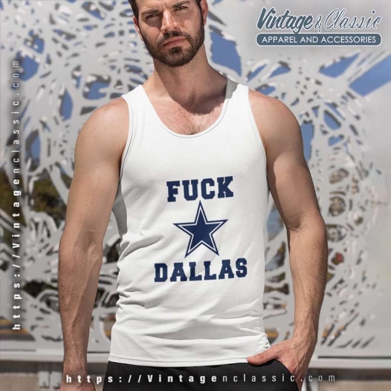 Fuck Dallas Shirt Gary Plummer 49ers Fuck Dallas Cowboys Tank Top Racerback Fuck Dallas Shirt Gary Plummer 49ers Fuck Dallas Cowboys Tank Top Racerback