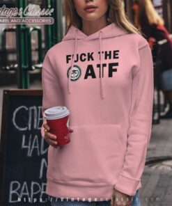 Fuck The Atf Shirt Atf Logo Hoodie