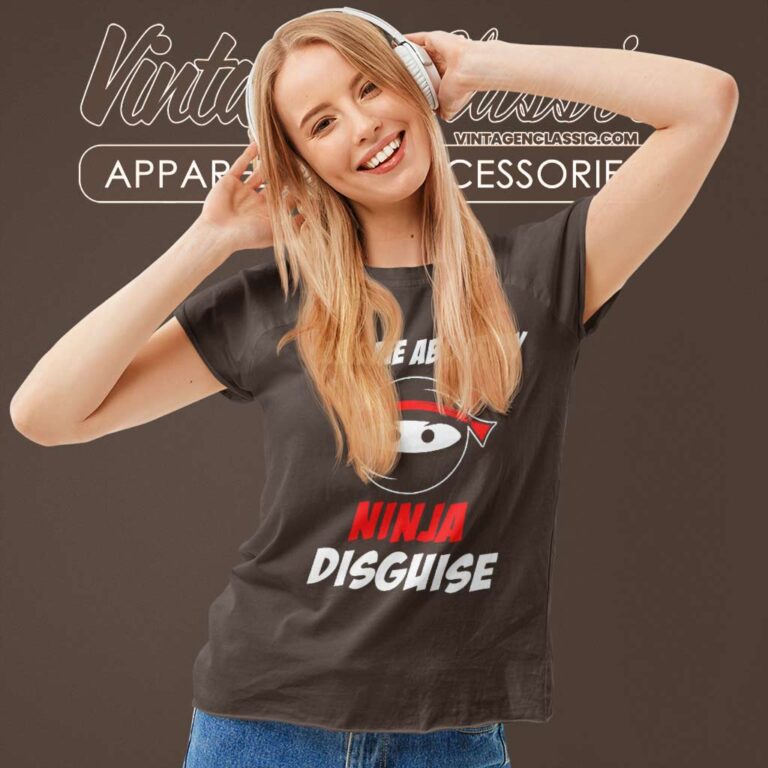 Funny Ask Me About My Ninja Disguise Women TShirt Funny Ask Me About My Ninja Disguise Women TShirt