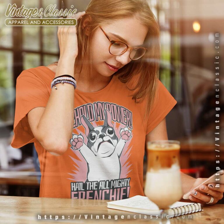 Funny French Bulldog Dog Frenchie Women TShirt Funny French Bulldog Dog Frenchie Women TShirt