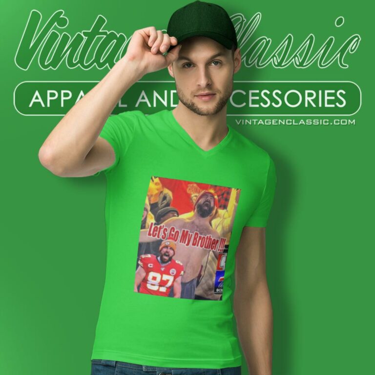 Funny Jason Kelce Celebrates For Kansas City Chiefs Defeat Buffalo Bills Lets Go My Brother V Neck TShirt Funny Jason Kelce Celebrates For Kansas City Chiefs Defeat Buffalo Bills Lets Go My Brother V Neck TShirt