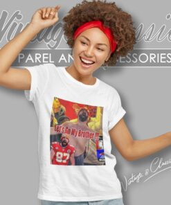 Funny Jason Kelce Celebrates For Kansas City Chiefs Defeat Buffalo Bills Lets Go My Brother Women T Shirt