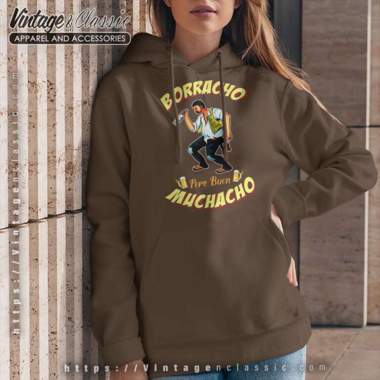 Funny Mexican Shirt Borracho Pero Buen Muchacho Hoodie Funny Mexican Shirt Borracho Pero Buen Muchacho Hoodie