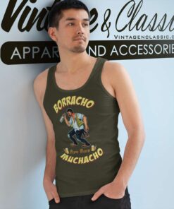 Funny Mexican Shirt Borracho Pero Buen Muchacho Tank Top Racerback