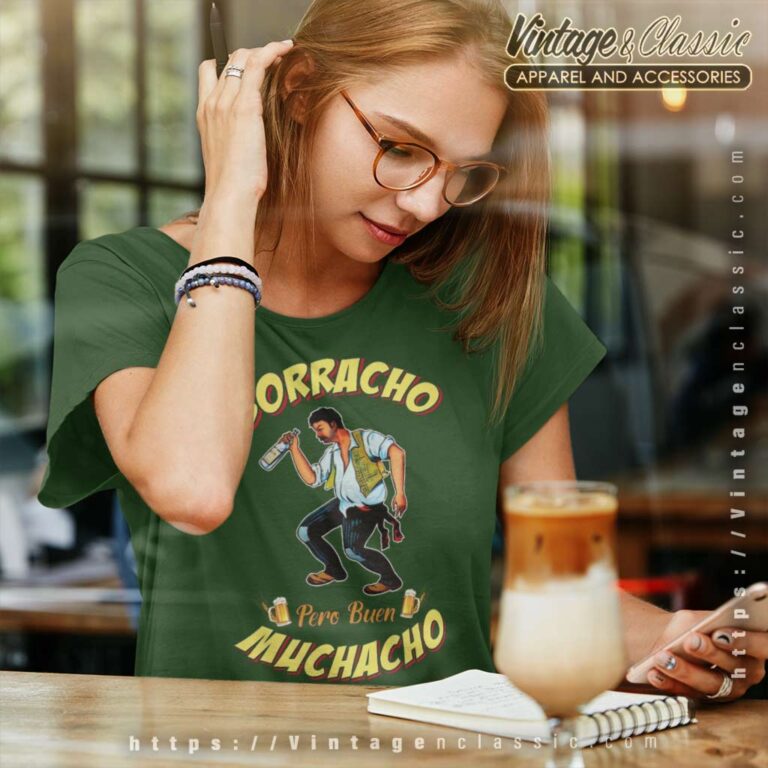 Funny Mexican Shirt Borracho Pero Buen Muchacho Women TShirt Funny Mexican Shirt Borracho Pero Buen Muchacho Women TShirt