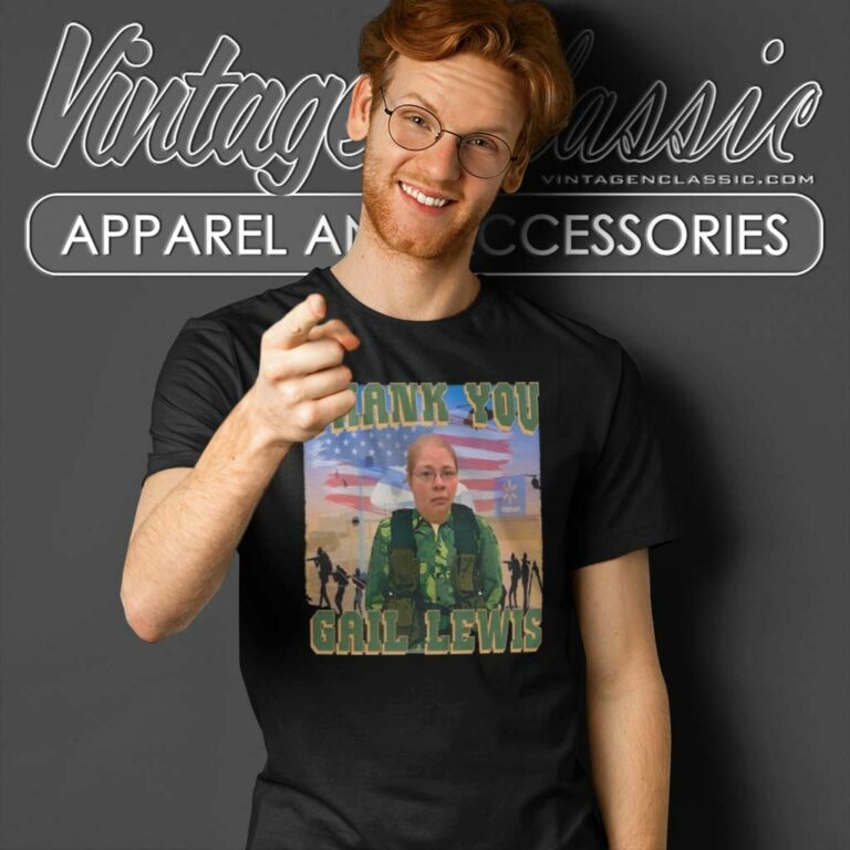 Gail Lewis Shirt Thank You Gail Lewis The Few The Proud Walmart T Shirt Gail Lewis Shirt Thank You Gail Lewis The Few The Proud Walmart T Shirt