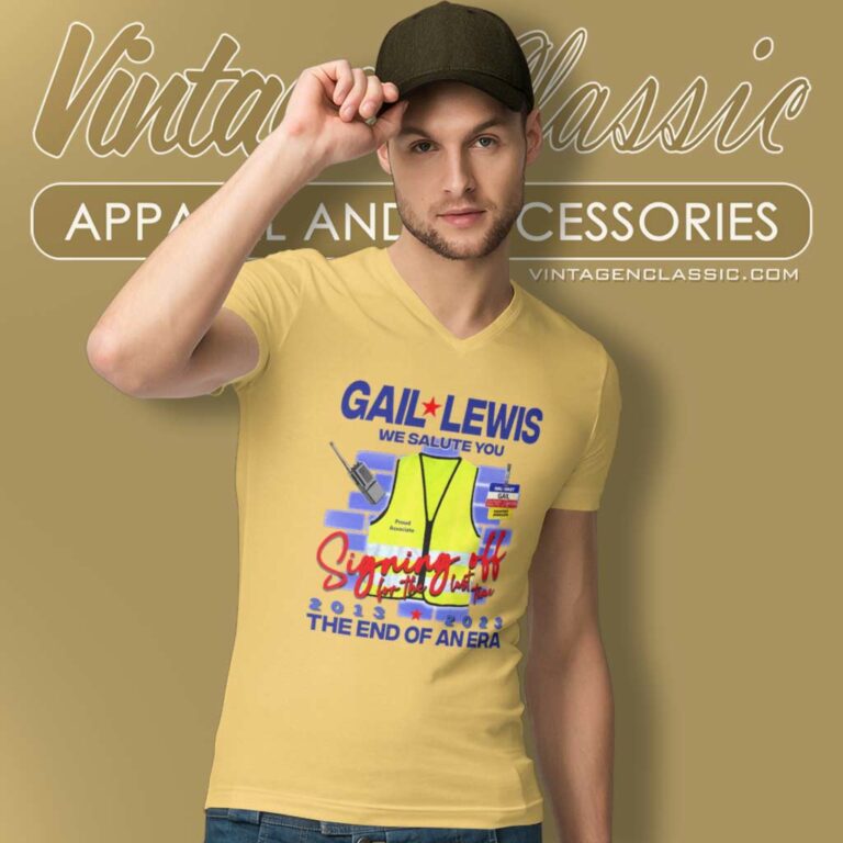 Gail Lewis Shirt We Salute You The End Of An Era V Neck TShirt Gail Lewis Shirt We Salute You The End Of An Era V Neck TShirt