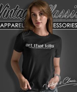 Gallery Dept Art That Kills Women T Shirt