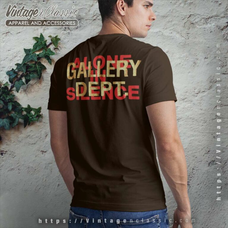 Gallery Dept Shirt Alone In Silence Tshirt Backside Gallery Dept Shirt Alone In Silence Tshirt Backside