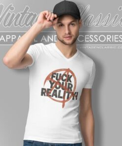 Gallery Dept Shirt Fuck Your Reality V Neck TShirt