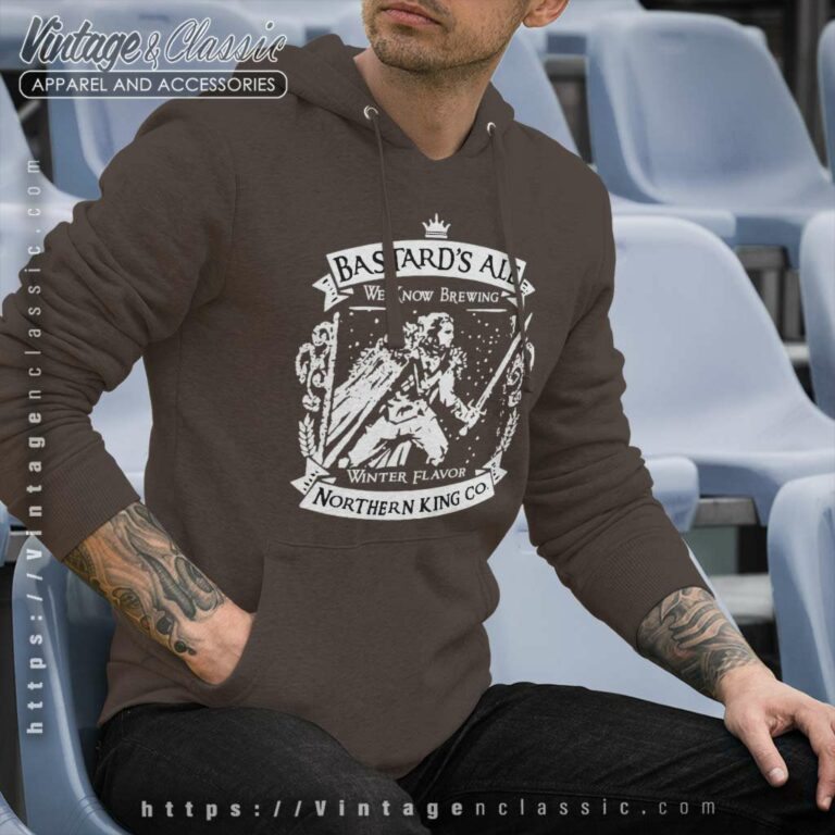 Game Of Thrones Bastard Ale Northern King Hoodie Game Of Thrones Bastard Ale Northern King Hoodie