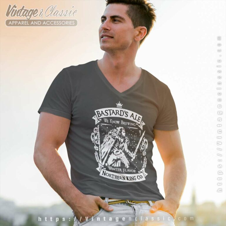 Game Of Thrones Bastard Ale Northern King V Neck TShirt Game Of Thrones Bastard Ale Northern King V Neck TShirt