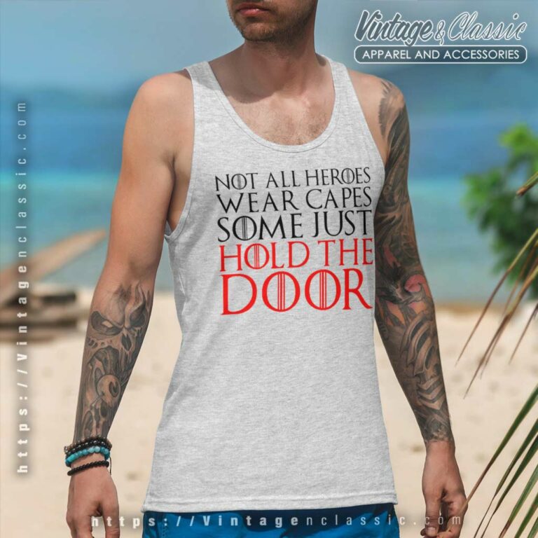 Game Of Thrones Hold The Hodor Shirt Tank Top Racerback Game Of Thrones Hold The Hodor Shirt Tank Top Racerback