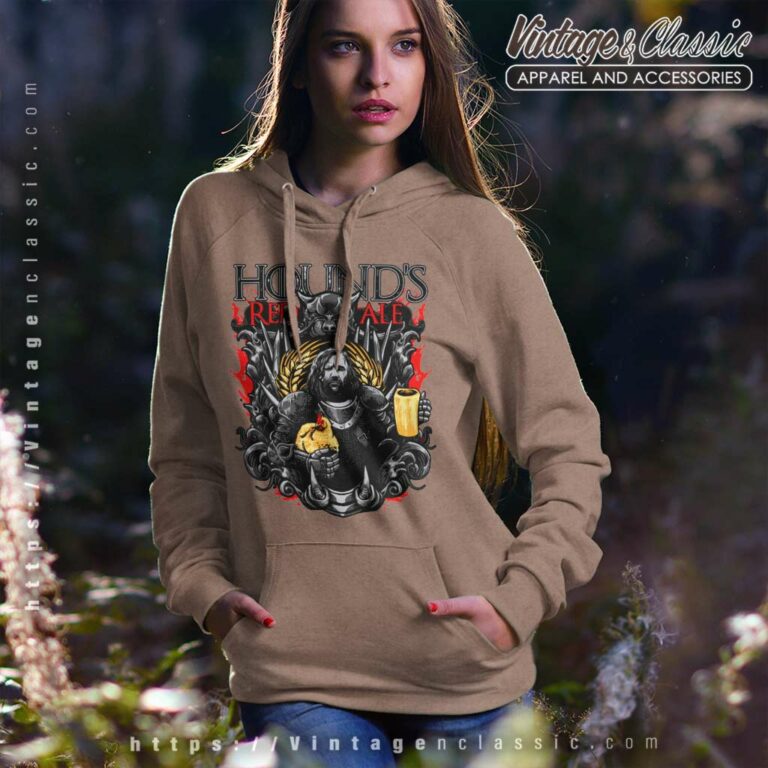 Game Of Thrones Hound Red Ale Hoodie Game Of Thrones Hound Red Ale Hoodie