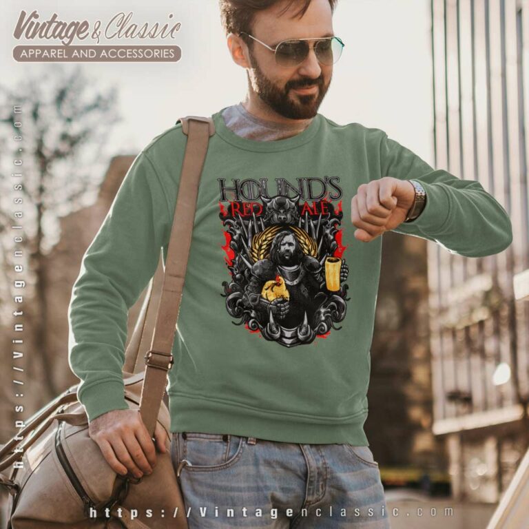 Game Of Thrones Hound Red Ale Sweatshirt Game Of Thrones Hound Red Ale Sweatshirt