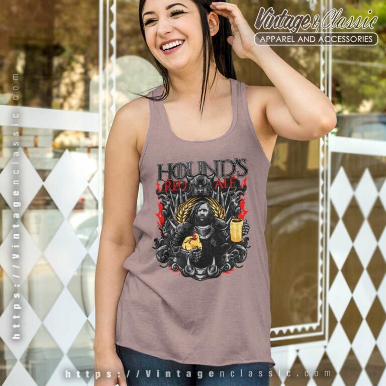 Game Of Thrones Hound Red Ale Tank Top Racerback Game Of Thrones Hound Red Ale Tank Top Racerback