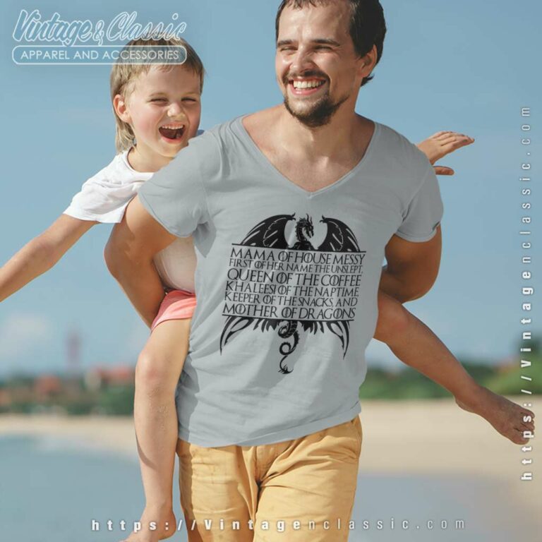 Game Of Thrones Shirt Mama Of House Messy V Neck TShirt Game Of Thrones Shirt Mama Of House Messy V Neck TShirt