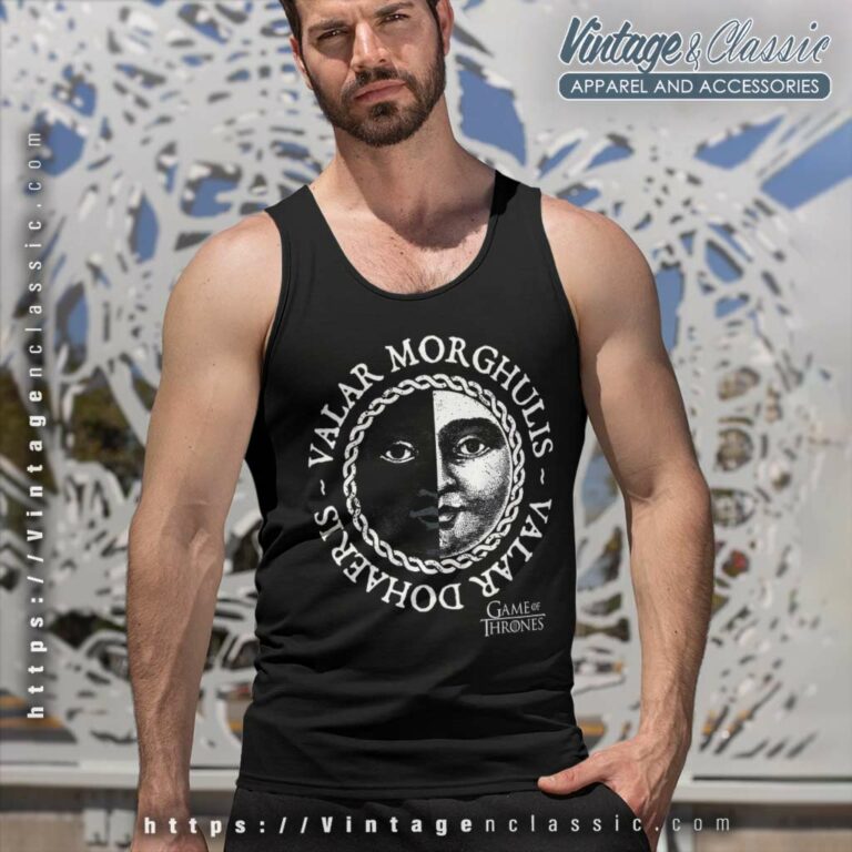 Game Of Thrones Shirt Valar Morghulis Dohaeris Tank Top Racerback Game Of Thrones Shirt Valar Morghulis Dohaeris Tank Top Racerback
