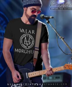 Game Of Thrones Valar Morghulis T Shirt