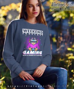 Gaming With A Chance Of Sleeping Weekend Forecast Sweatshirt