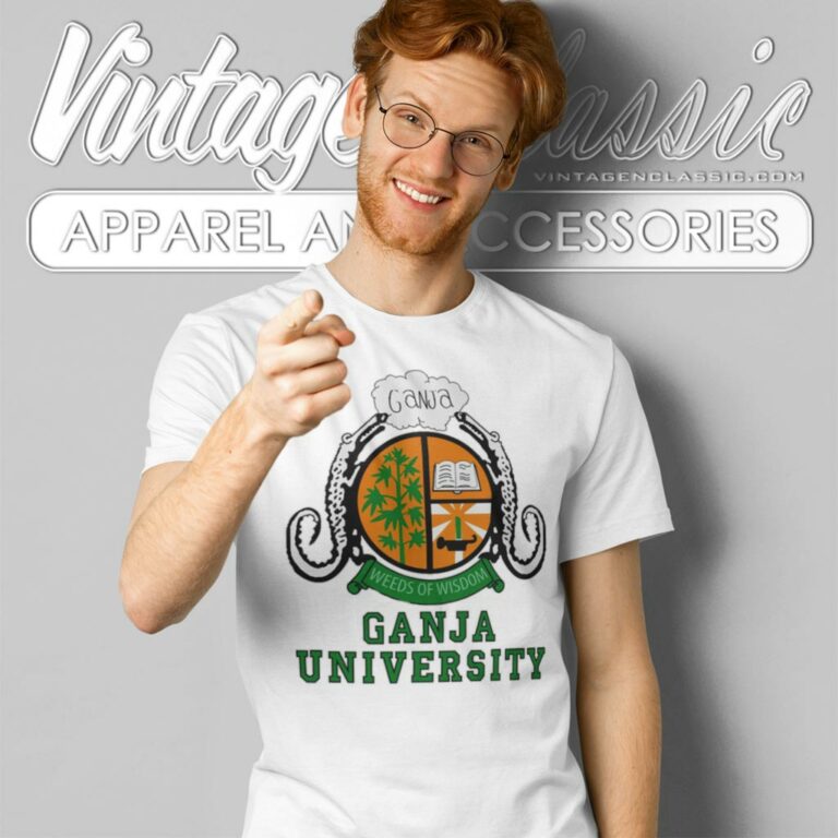 Ganja University Weeds Of Wisdom T Shirt Ganja University Weeds Of Wisdom T Shirt