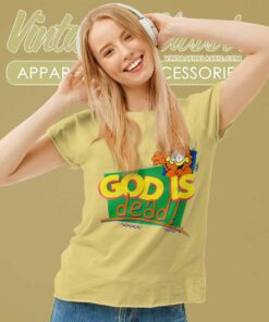 Garfield God Is Dead Shirt Women TShirt