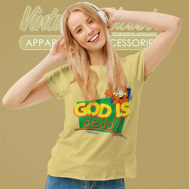 Garfield God Is Dead Shirt Women TShirt Garfield God Is Dead Shirt Women TShirt