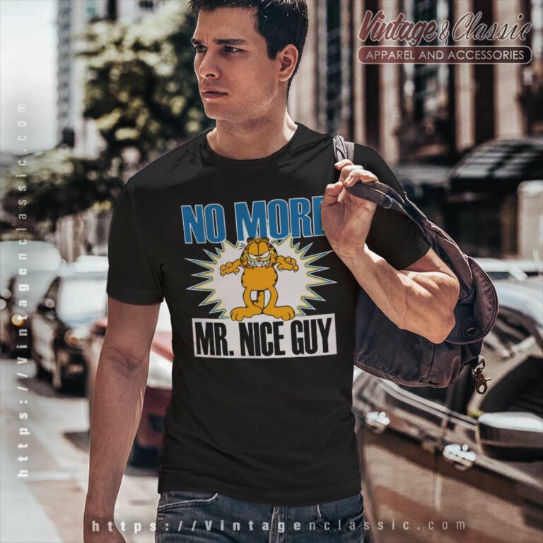 Garfield No More Mr Nice Guy T Shirt Garfield No More Mr Nice Guy T Shirt