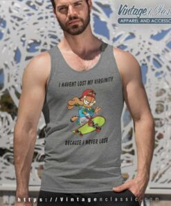 Garfield Shirt I Haven't Lost My Virginity Tank Top Racerback