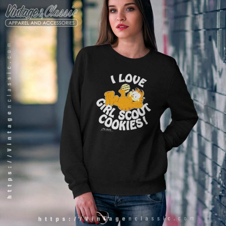 Garfield Shirt I Love Girl Scout Cookies Sweatshirt Garfield Shirt I Love Girl Scout Cookies Sweatshirt