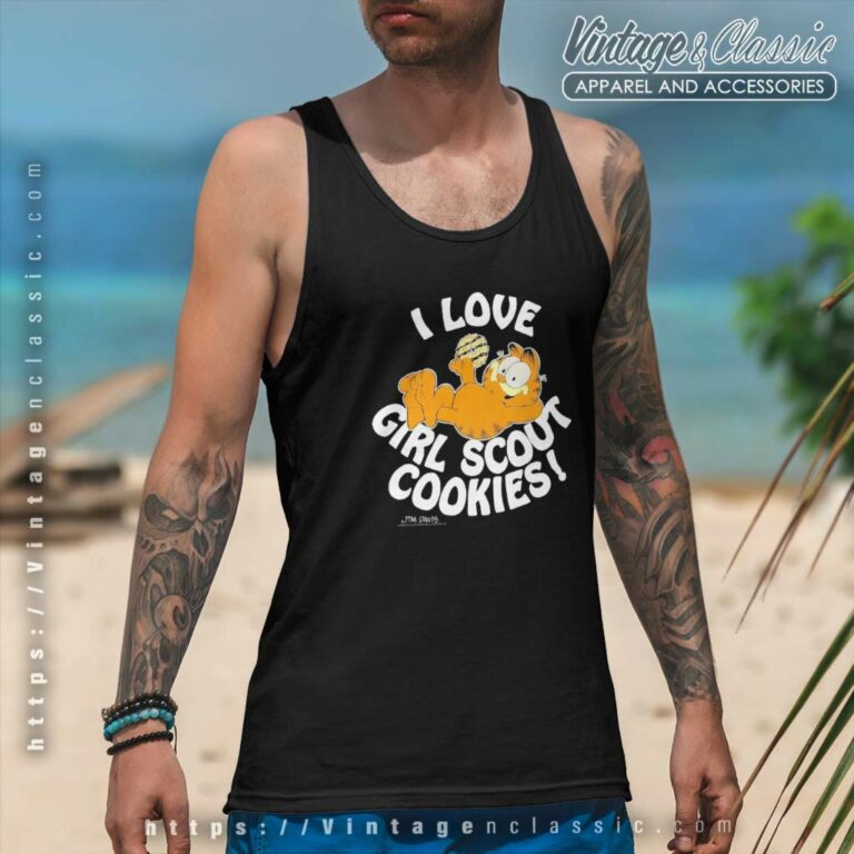 Garfield Shirt I Love Girl Scout Cookies Tank Top Racerback Garfield Shirt I Love Girl Scout Cookies Tank Top Racerback