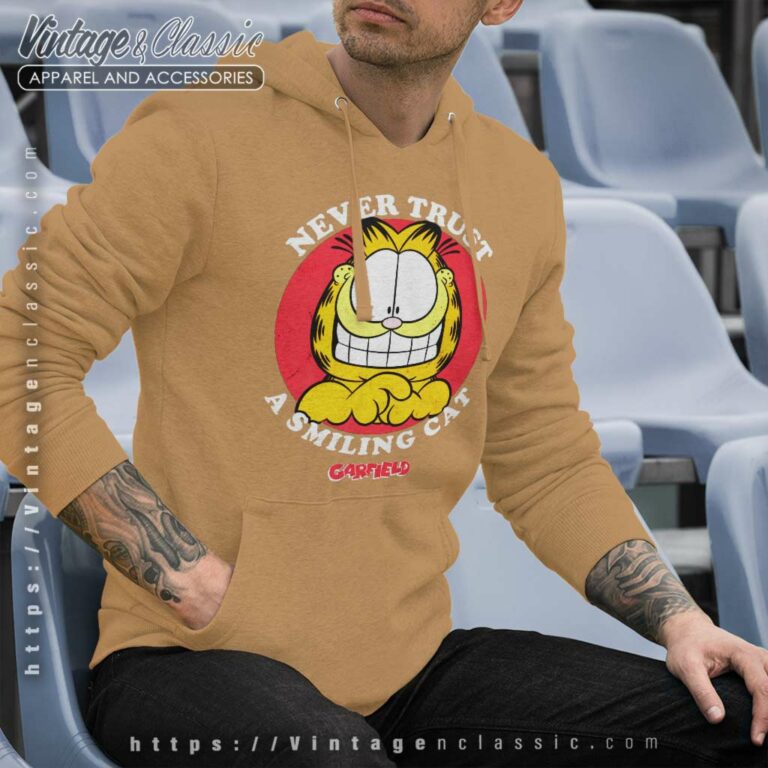 Garfield Shirt Never Trust A Smiling Cat Hoodie Garfield Shirt Never Trust A Smiling Cat Hoodie