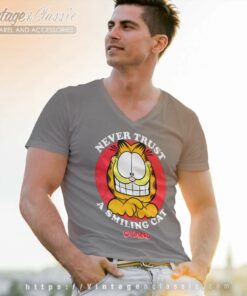 Garfield Shirt Never Trust A Smiling Cat V Neck TShirt
