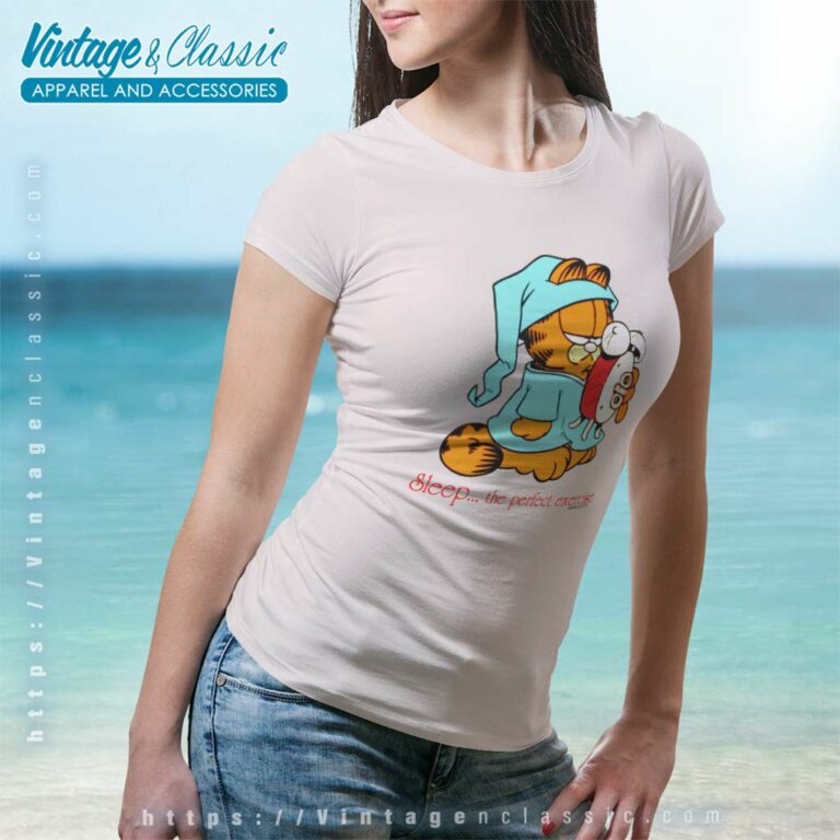 Garfield Shirt Sleep Is The Perfect Exercise Women TShirt Garfield Shirt Sleep Is The Perfect Exercise Women TShirt