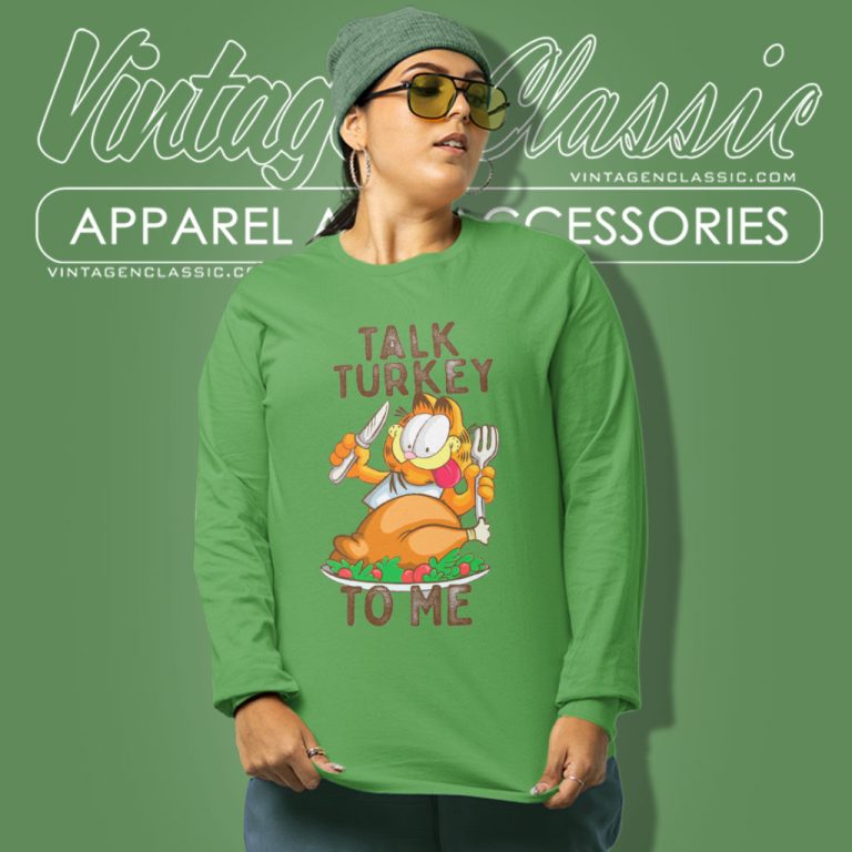 Garfield Talk Turkey To Me Long Sleeve Tee Garfield Talk Turkey To Me Long Sleeve Tee
