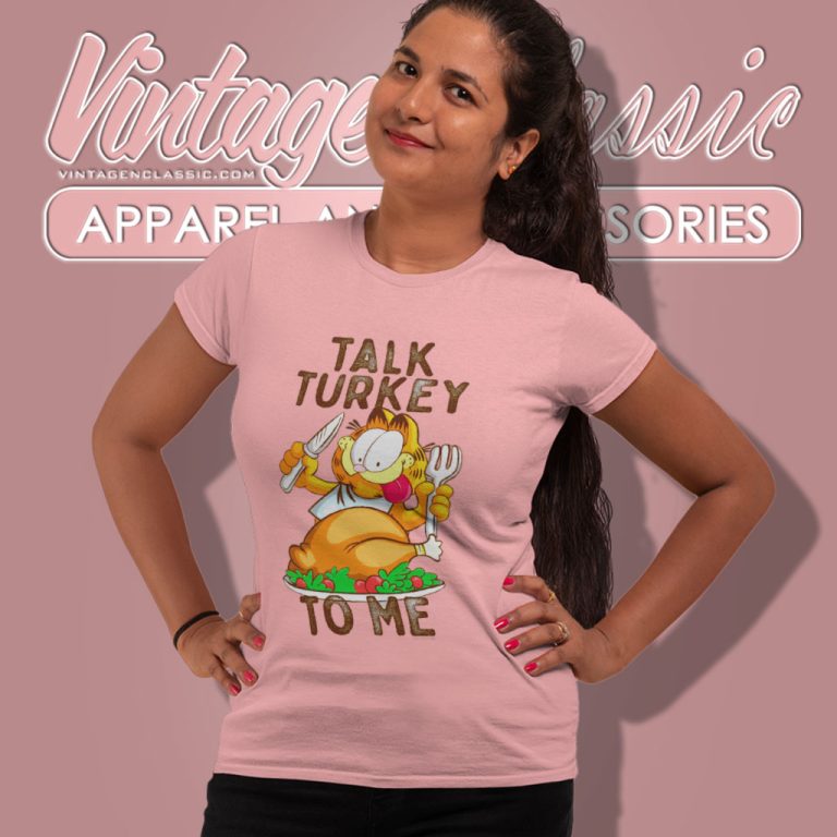 Garfield Talk Turkey To Me Women T Shirt Garfield Talk Turkey To Me Women T Shirt