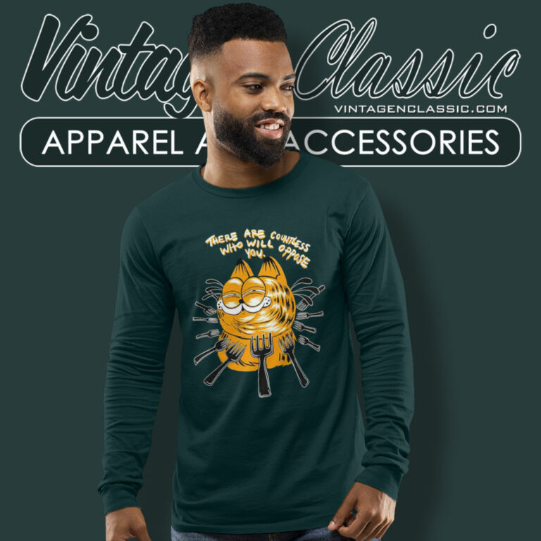 Garfield There Are Countless Who Will Oppose You Long Sleeve Tee 5 Garfield There Are Countless Who Will Oppose You Long Sleeve Tee 5