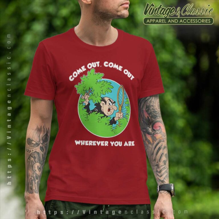 Gargamel Come Out Smurfs T Shirt Gargamel Come Out Smurfs T Shirt