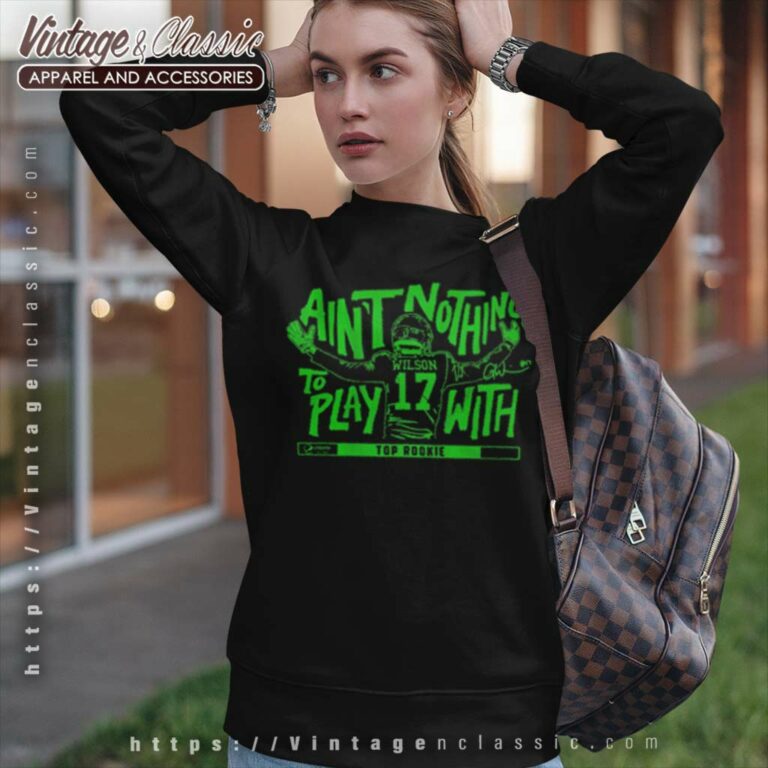 Garrett Wilson Aint Nothin To Play With Top Rookie Sweatshirt Garrett Wilson Aint Nothin To Play With Top Rookie Sweatshirt