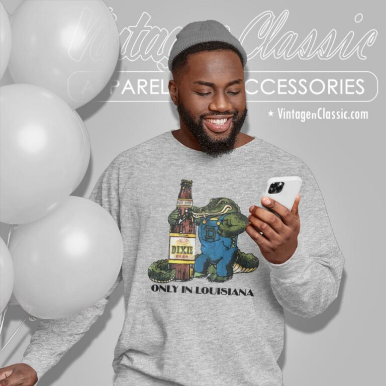 Gator Holding Dixie Beer Only In Louisiana Sweatshirt Gator Holding Dixie Beer Only In Louisiana Sweatshirt