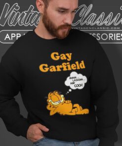Gay Garfield Shirt 4 Gay Garfield Sweatshirt